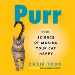 Purr : the science of making your cat happy cover image