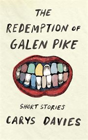 The redemption of Galen Pike cover image