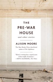The pre-war house & other stories cover image