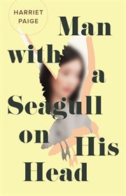 Man with a seagull on his head cover image