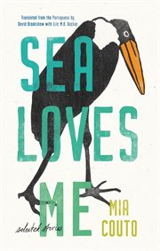 Sea loves me : selected stories cover image