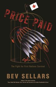 Price paid : the fight for First Nations survival cover image