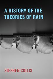 A History of the Theories of Rain cover image