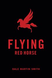 Flying Red Horse cover image