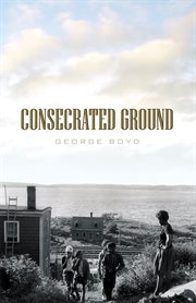 Consecrated ground : a play cover image