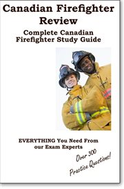 Pass the Canadian Firefighter Exam! : complete Canadian Firefighter study guide cover image