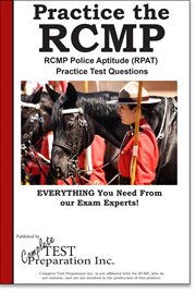 Practice the RCMP : RCMP Police Aptitude (RPAT) practice test questions cover image