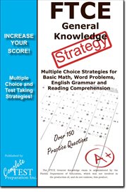 Ftce general knowledge test stategy!. Winning Multiple Choice Strategies for the FTCE General Knowledge Test cover image