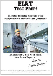 Eiat test prep. Complete Elevator Industry Aptitude Test study guide and practice test questions cover image