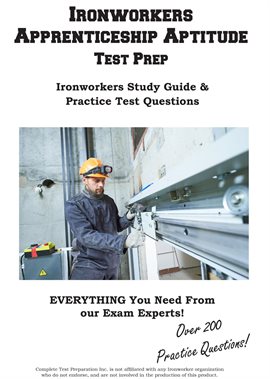 Ironworkers  Apprenticeship Aptitude   Study Guide