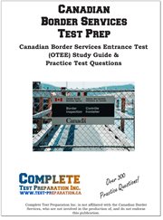Canadian Border Services Test Prep : Canadian Border Services Entrance Test (otee) Study Guide & Practice Test Questions cover image