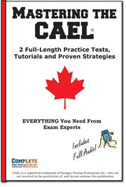 Mastering the CAEL : 2 Full-length Practice Tests, Tutorials And Proven Strategies cover image