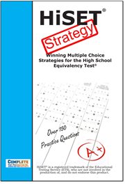 HiSET Reading, Math and Essay Writing : Multiple Choice Strategies For A Higher Score cover image