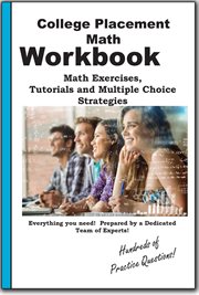 College Placement Math Workbook : Math Practice, Tutorials And Multiple Choice Strategies cover image