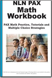 NLN PAX Math Workbook : Pax Math Exercises, Tutorials And Multiple Choice Strategies cover image