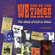 We are as the times are - the story of caf le hibou cover image