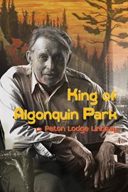 King of Algonquin Park cover image