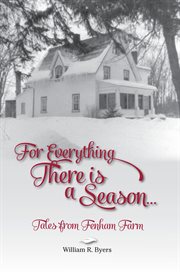 For everything there is a season. Tales from Fenham Farm cover image