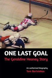 One last goal : the Geraldine Heaney story cover image