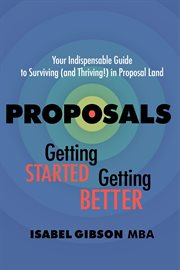 Proposals getting started, getting better : surviving (and thriving!) in proposal land cover image