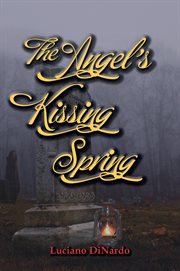 The angel's kissing spring cover image