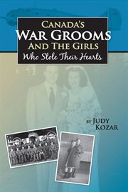 Canada's war grooms and the girls who stole their hearts cover image