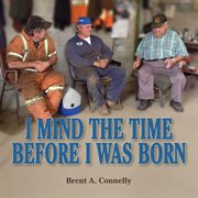 I mind the time before i was born cover image