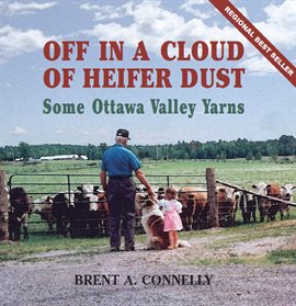 Cover image for Off in a Cloud of Heifer Dust