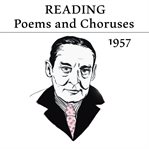 T.s. eliot reading poems and choruses - 1957 cover image