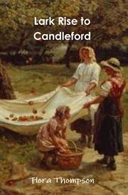 Lark Rise to Candleford cover image