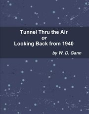 Tunnel thru the air or looking back from 1940 cover image
