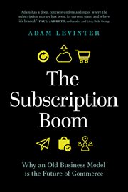 The subscription boom : why an old business model is the future ofcommerce cover image