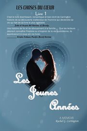 Les jeunes annèes (the early years) : A Memoir cover image