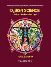 Design Science in the New Paradigm Age (Volume II) cover image