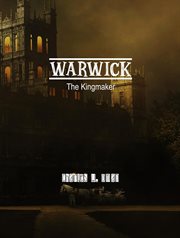 Warwick : the kingmaker cover image
