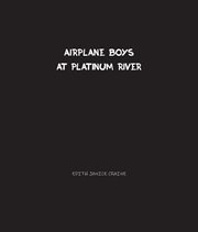 Airplane boys at Platinum River cover image