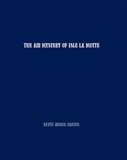 The air mystery of Isle La Motte cover image