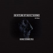 An outline of occult science cover image