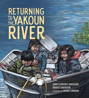 Returning to the Yakoun River : Sk'ad'a Stories cover image