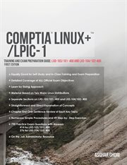 Comptia linux+/lpic-1: training and exam preparation guide (exam codes. LX0-103/101-400 and LX0-104/102-400) cover image