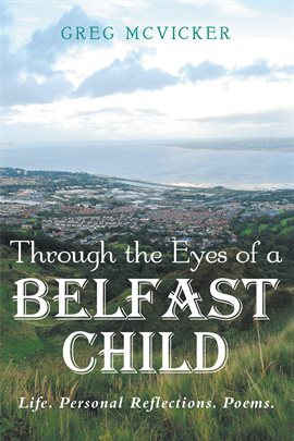 Cover image for Through the Eyes of a Belfast Child