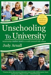 Unschooling to university cover image