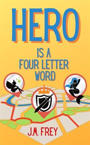 Hero is a four letter word cover image