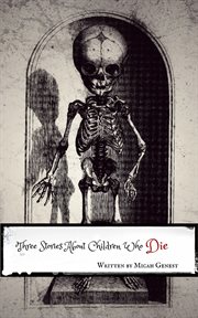 Three stories about children who die cover image