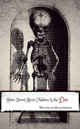 Cover image for Three Stories About Children Who Die