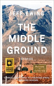 The middle ground : stories cover image