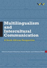 Multilingualism and Intercultural Communication : A South African perspective cover image