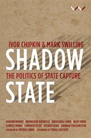Shadow state : the politics of state capture cover image