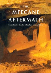Mfecane aftermath : reconstructive debates in southern African history cover image