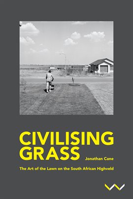 Cover image for Civilising Grass